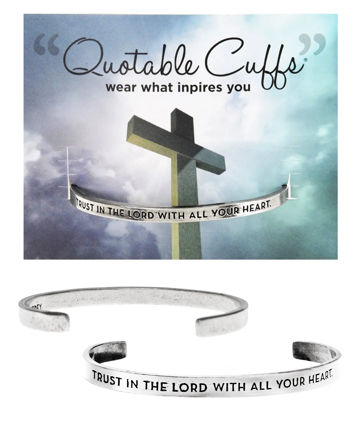 Trust in the Lord With All Heart Quotable Cuff Bracelet Proverbs 3:5-6